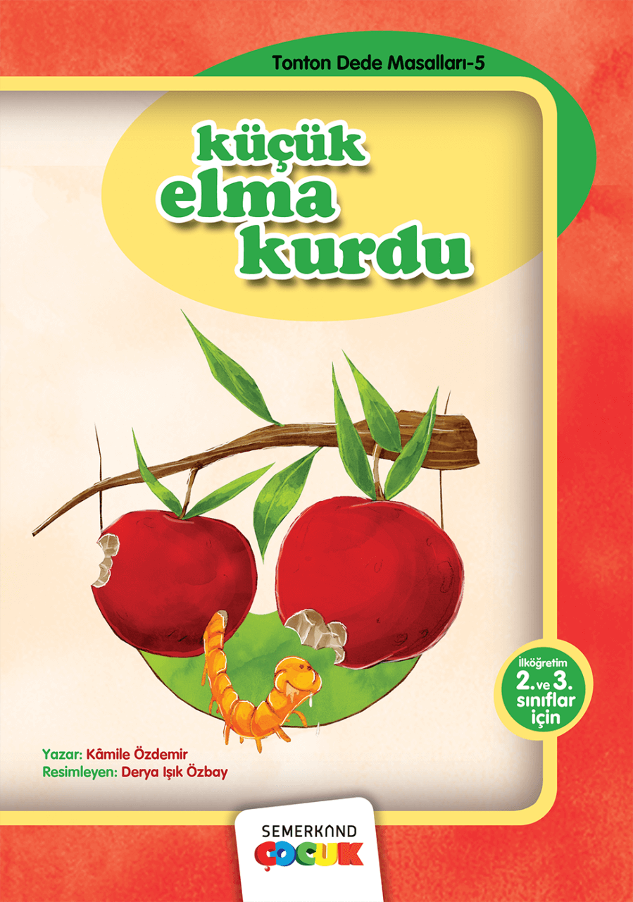 Küçük Elma Kurdu | Kamile Özdemir