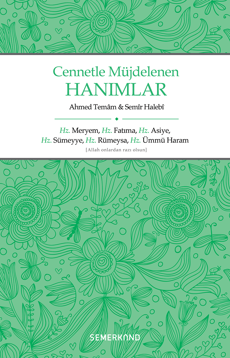 Cennetle Müjdelenen Hanımlar | Ahmed Temam | Semir Halebi