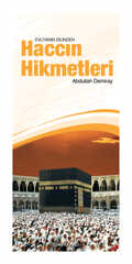 Haccın Hikmetleri | Abdullah Demiray