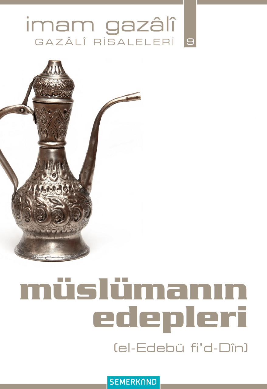 Müslümanın Edepleri | İmam Gazali