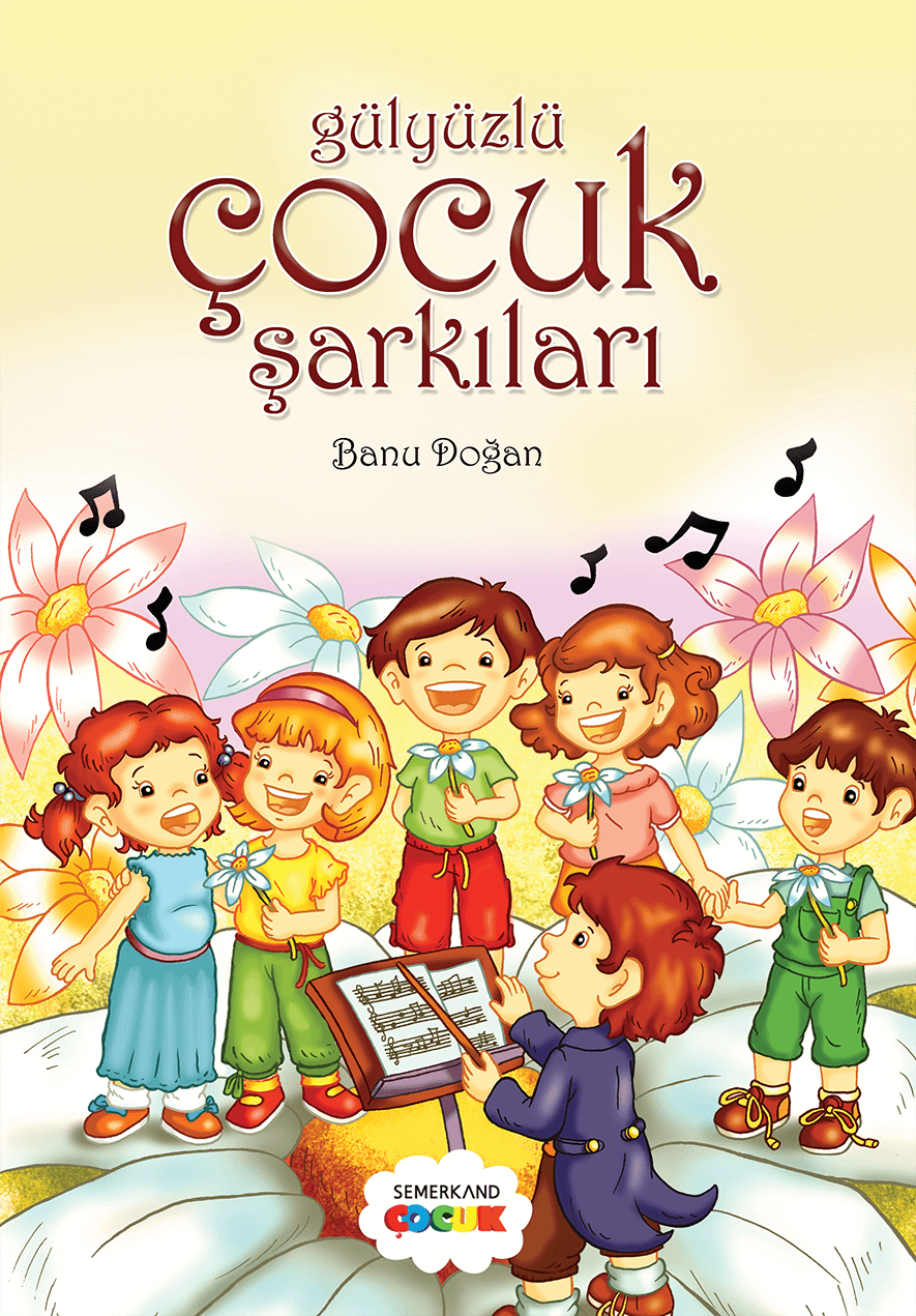 Gülyüzlü Çocuk Şarkıları | Banu Doğan