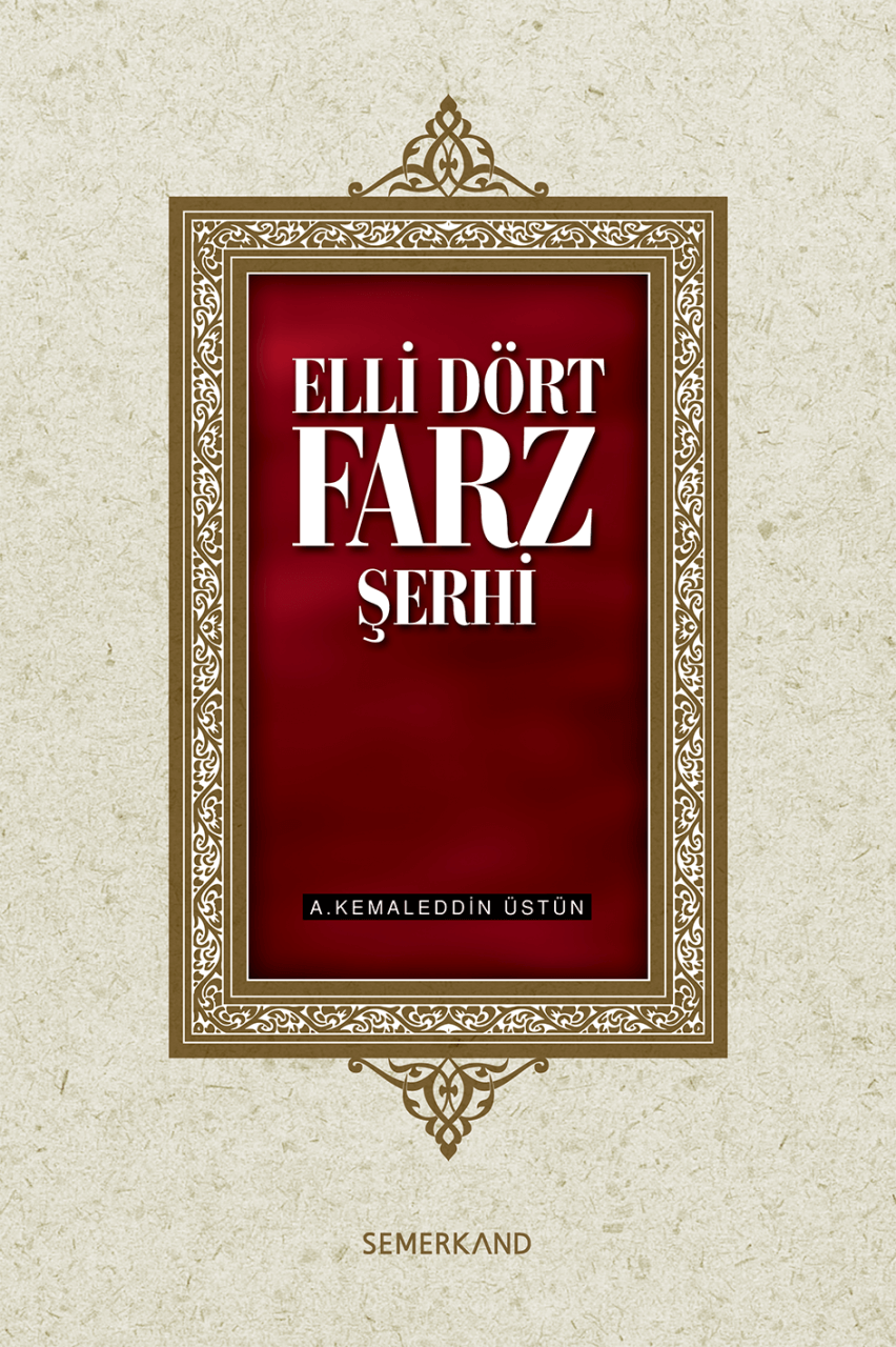 Elli Dört Farz Şerhi | Ahmed Kemaleddin Üstün