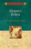 Ziyareti Evliya | Hocazade Ahmed Hilmi