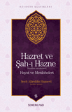 Hazret ve Şahı Hazne | Şeyh Alaeddin Haznevi