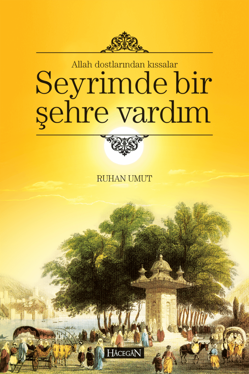 Seyrimde Bir Şehre Vardım | Ruhan Umut