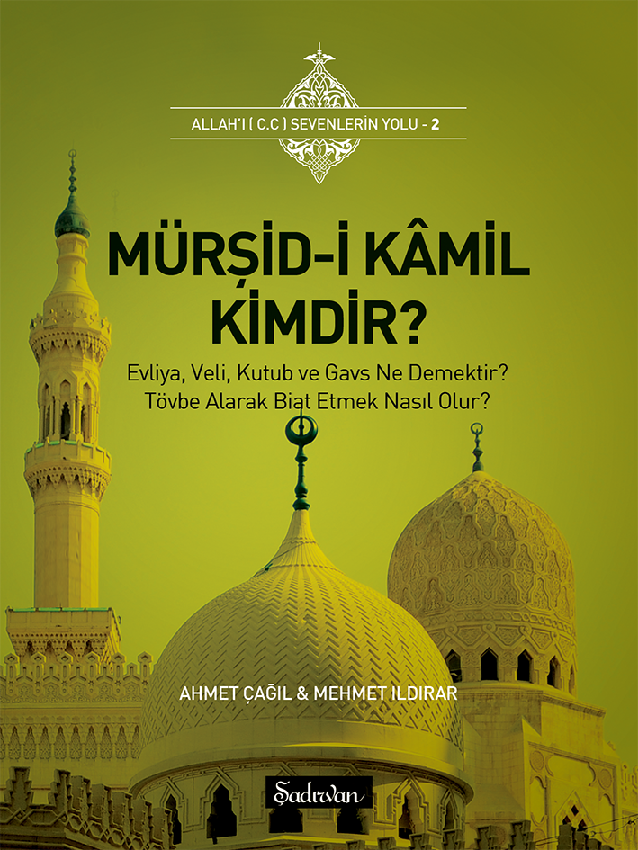 Mürşidi Kamil Kimdir | Dr. Ahmet Çağıl | Mehmet Ildırar