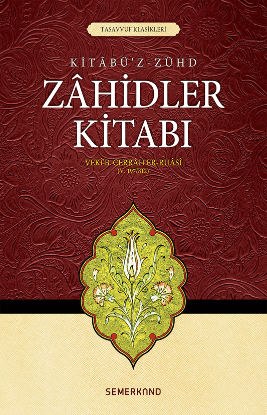 Zahidler Kitabı | Veki B.Cerrah Er-Ruasi