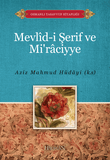 Mevlidi Şerif ve Miraciyye | Aziz Mahmud Hüdayi