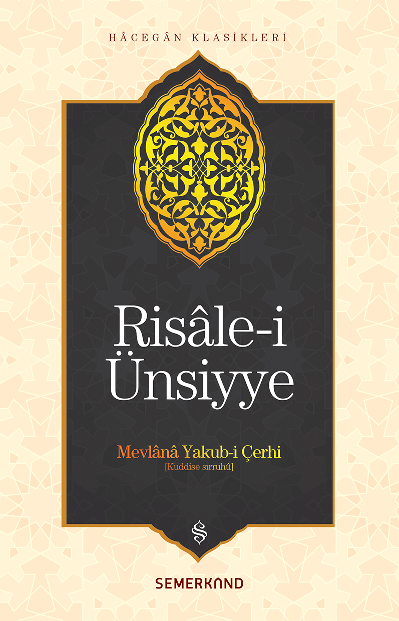 Risalei Ünsiyye | Mevlana Yakubi Çerhi