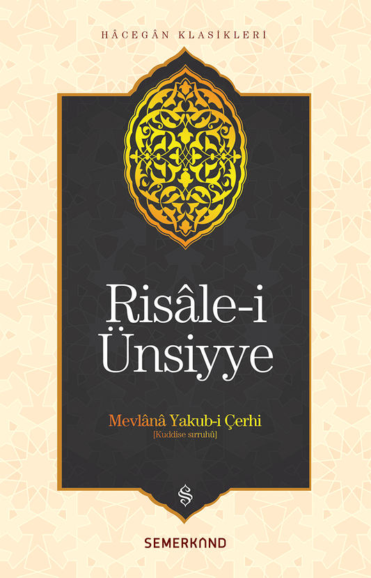 Risalei Ünsiyye | Mevlana Yakubi Çerhi