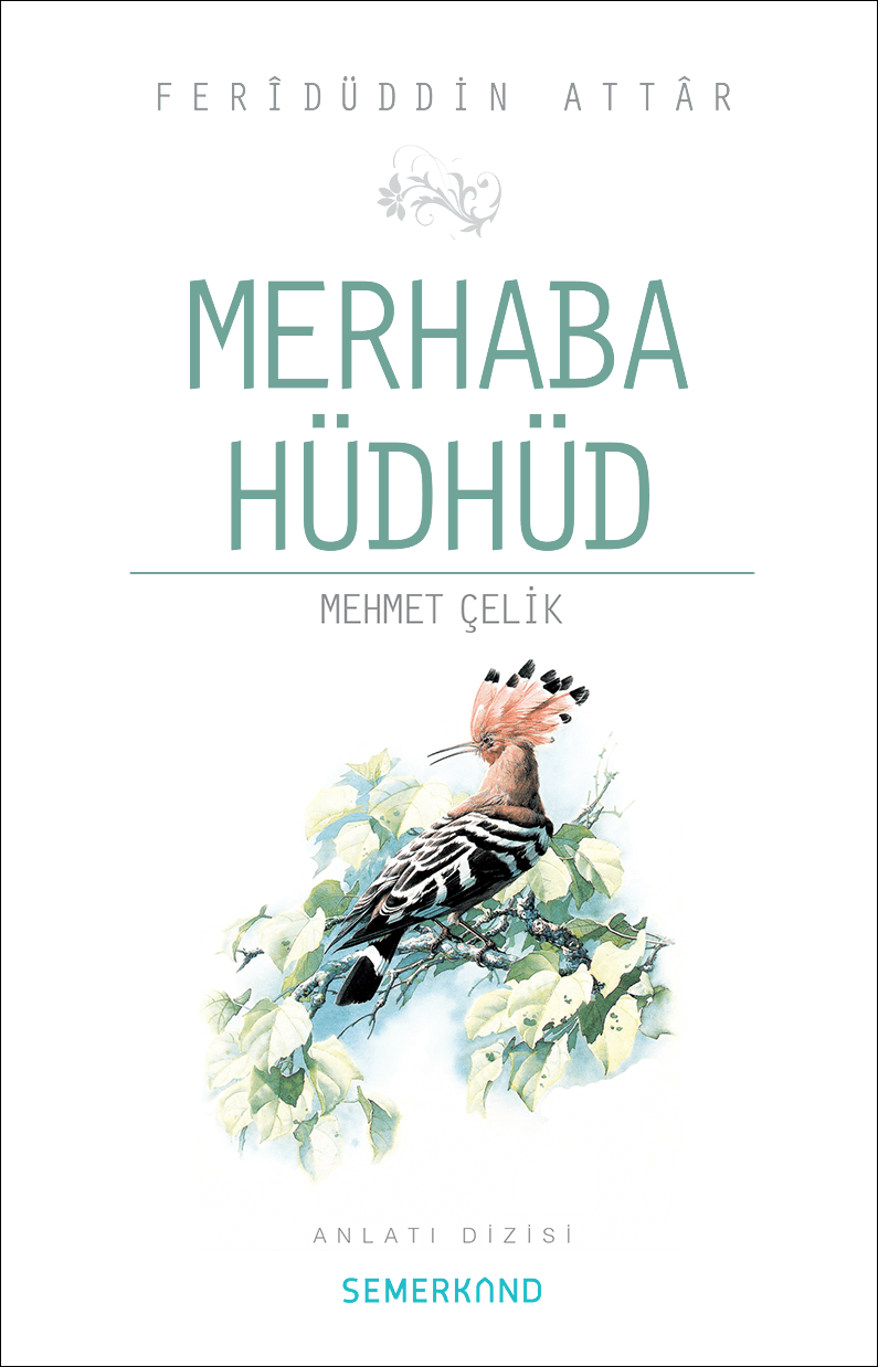 Merhaba Hüdhüd | Mehmet Çelik