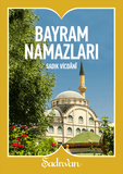 Bayram Namazları | Sadık Vicdani