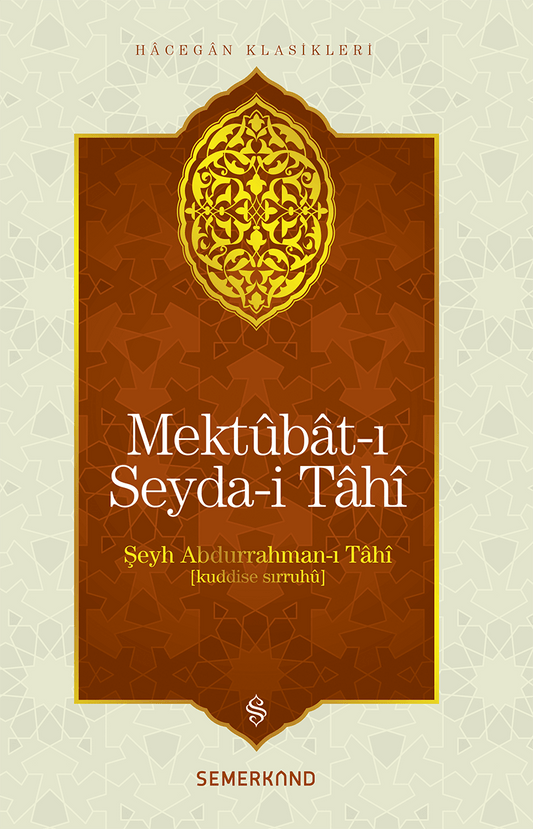 Mektubatı Seydai Tahi | Şeyh Abdurrahman-ı Tahi