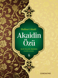 Akaidin Özü - Hülasai Akaid | Seyyid Abdullah Nehri