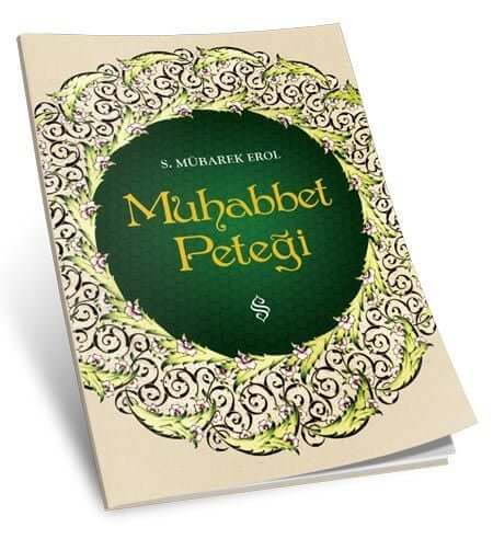 Muhabbet Peteği | S. Mübarek Elhüseyni