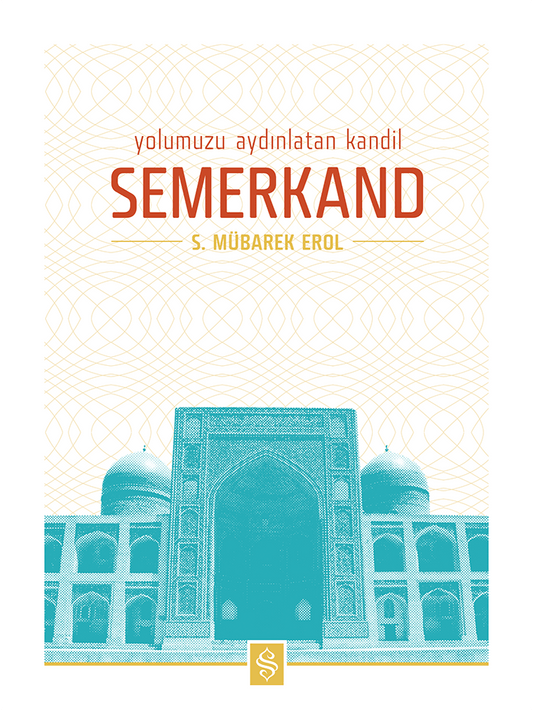 Yolumuzu Aydınlatan Kandil Semerkand