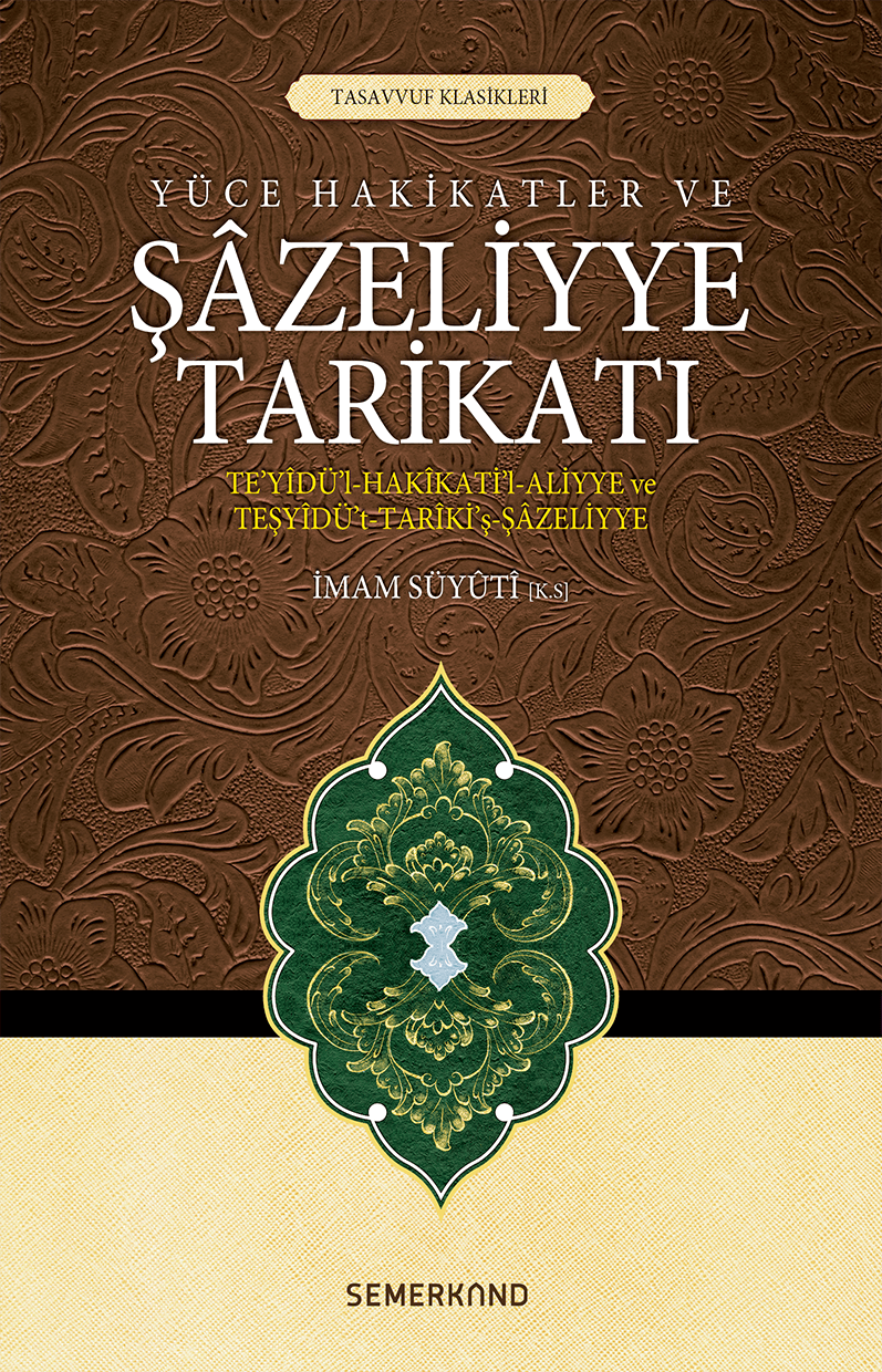 Şazeliyye Tarikatı | İmam Suyuti