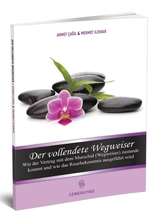 Der Vollendete Wegweiser | Mürşidi Kamil Kimdir