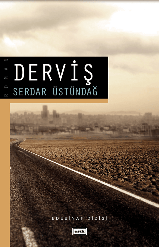 Derviş | Serdar Üstündağ