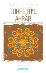 Tuhfetül Ahrar | Molla Camii