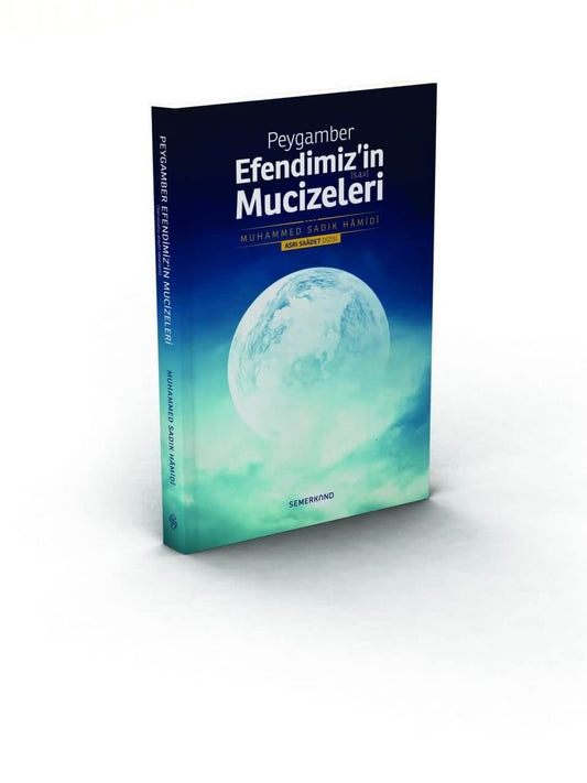 Peygamber Efendimizin Sav. Mucizeleri | Muhammed Sadık Hamidi