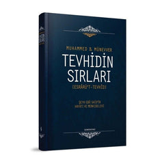 Tevhidin Sırları | Esrarüt Tevhid | Muhammed B. Münevver