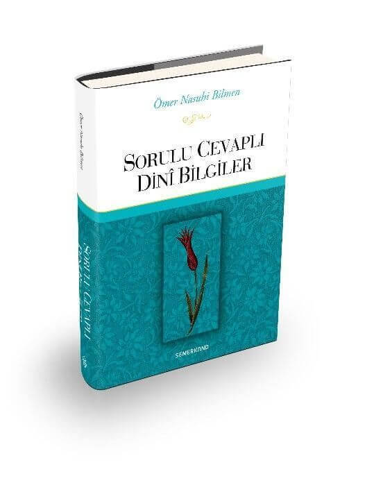 Sorulu Cevaplı Dini Bilgiler | Ömer Nasuhi Bilmen