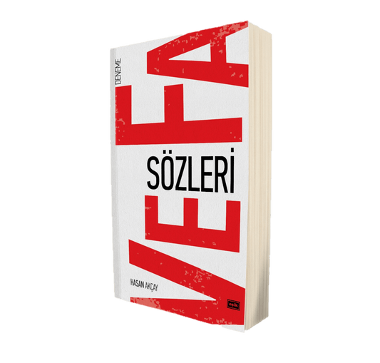 Vefa Sözleri | Hasan Akçay