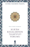 Rûhu’l-Beyân Tefsirinde Kur’ân Kıssalarının Tasavvufî Yorumu