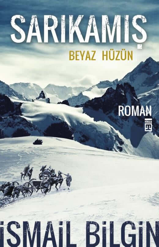 Sarıkamış Beyaz Hüzün I Roman