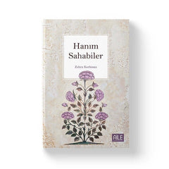 Hanım Sahabiler | Zehra Korkmaz