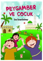 Peygamber ve Çocuk