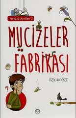 Mucizeler Fabrikası / Yeryüzü Ayetleri 2