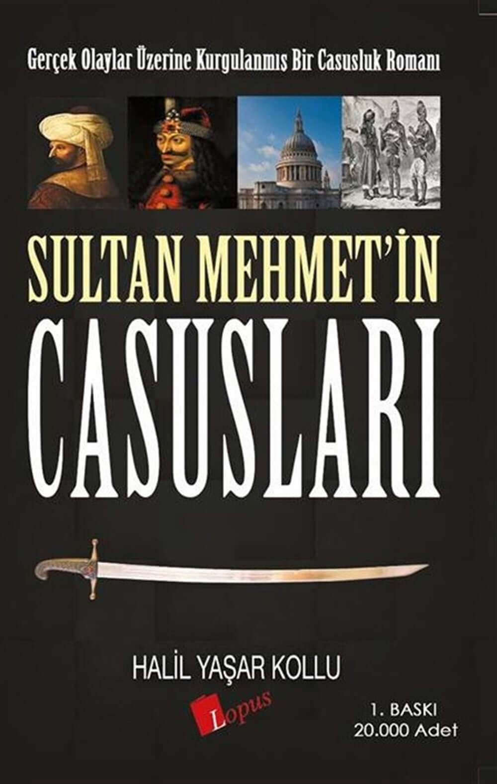  Sultan Mehmet'in Casusları