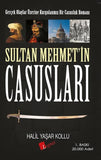  Sultan Mehmet'in Casusları