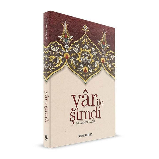 Yar İle Şimdi | Dr. Ahmet Çağıl