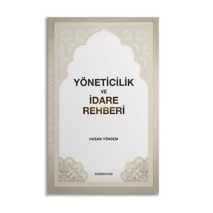 Yöneticilik ve İdare Rehberi | Hasan Yöndem