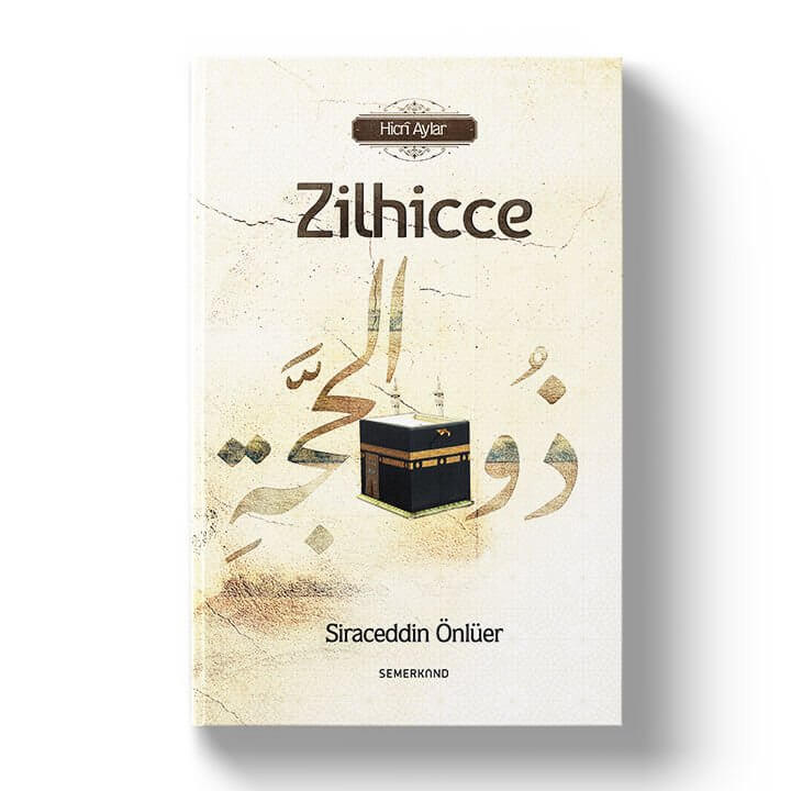 Zilhicce | Siraceddin Önlüer